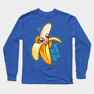 Happy Banana Long Sleeve T-Shirt